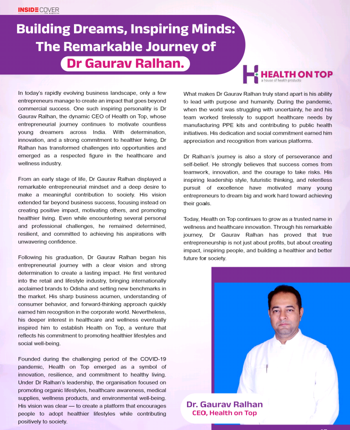 Building Dreams, Inspiring Minds: The Remarkable Journey of Dr Gaurav Ralhan
