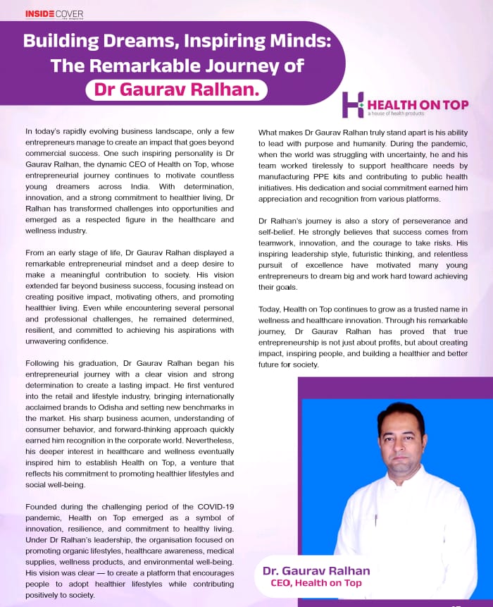 Building Dreams, Inspiring Minds: The Remarkable Journey of Dr Gaurav Ralhan